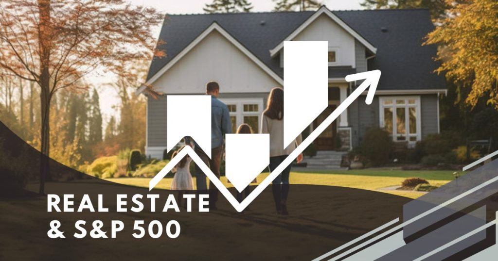 Real Estate and S&P 500